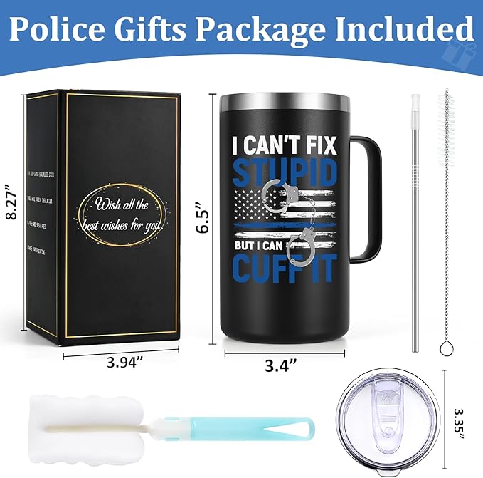 Can't Fix Stupid 20oz Coffee Mug, Police Officer