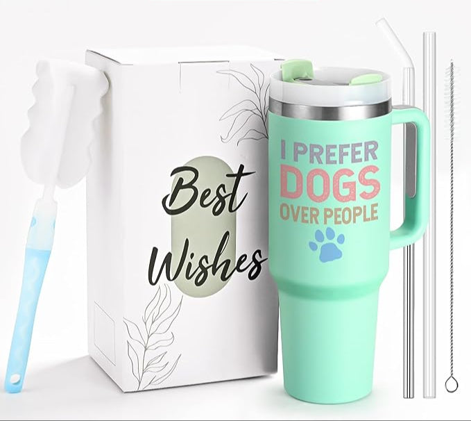 I Prefer Dogs Funny Tumbler 40oz