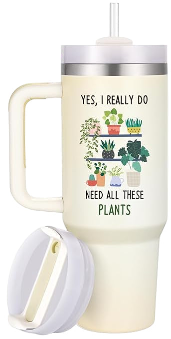 Yes, I Need All These Plants Tumbler 40oz