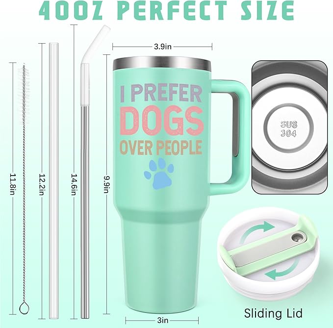 I Prefer Dogs Funny Tumbler 40oz