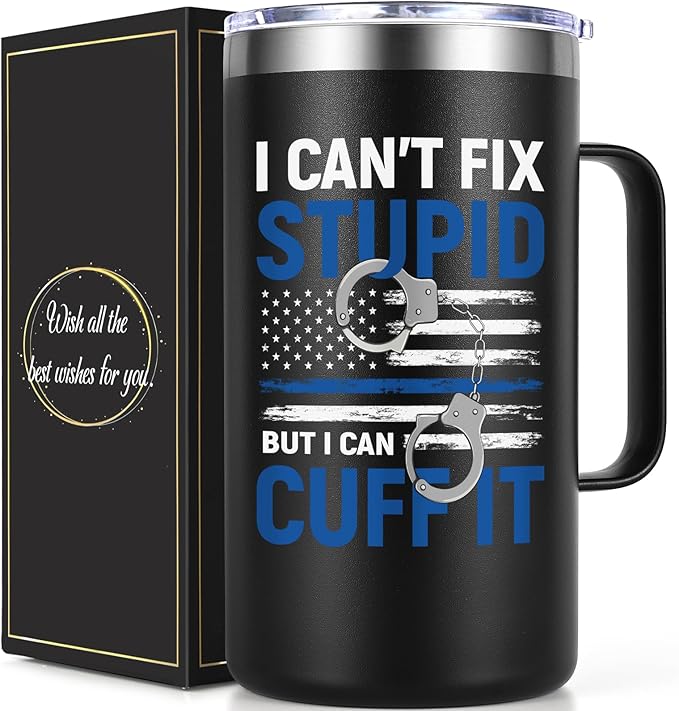 Can't Fix Stupid 20oz Coffee Mug, Police Officer