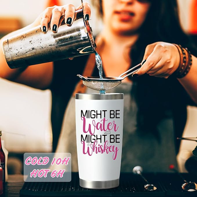 Might Be Whiskey Funny Tumbler 20 oz