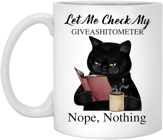 Funny Cat Mug - Let Me Check My Giveashitometer [11oz]